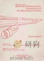 PAPERS FROM THE SEVENTH INTERNATIONAL SYMPOSIUM ON AIR BREATHING ENGINES SUPPLEMENT 1985 PDF电子版封面