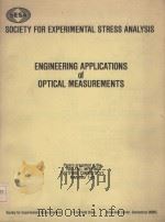 ENGINEERING APPLICATIONS OF OPTICAL MEASUREMENTS（ PDF版）