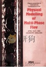 PHYSICAL MODELLING OF MULTI-PHASE FLOW APRIL 19-21 1983（1983 PDF版）