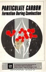 PARTICULATE CARBON FORMATION DURING COMBUSTION（1981 PDF版）