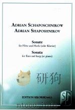 Adrian schaposchnikow sonata for flute and harp or piano（ PDF版）