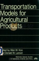 Transportation Models for Agricultural Products（1985 PDF版）