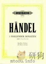 georg friedrich handel 3 hallenser sonaten for flute and basso continuo hwv 374.375.376 nr.4554（ PDF版）