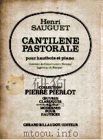 Cantilene Pastorale pour hautbois et piano 1978 PDF电子版封面 Henri Sauguet