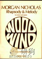 Rhapsody & Melody for oboe and piano the chester woodwind series JWC 1570（1949 PDF版）