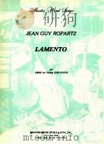 Lamento for Oboe or Violin and Piano M 1134 PDF电子版封面 Jean Guy Ropartz
