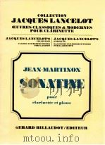 collection jacques lancelot euvres classiques & modernes pour clarinette Sonatine pour clarinette et（1972 PDF版）