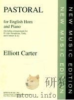 Pastoral for English Horn and Piano Including arrangements for Eb Alto Saxophone Viola and Clarinet 1982 PDF电子版封面