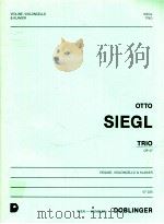 Trio op.37 Violine Violoncello & Klavier 07 225 1926 PDF电子版封面 Otto Siegl