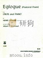 Eglogue Pastoral Poem for Oboe and Piano Opus 63 SS-509 PDF电子版封面 Henri Busser