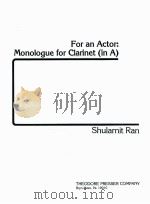 For an Actor:Monologue for Clarinet in A bryn wawr pa.19010（1978 PDF版）