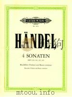 edition peters Nr.4552 4 Sonaten for recoder Violin and Bass continuo HWV 360 362 365 369 PDF电子版封面