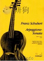Arpeggione-sonata A minor D 821 version for Viola & Guitar 05 932   1989  PDF电子版封面     