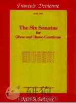 The Six Sonatas for Oboe and Basso Continuo Sonata No.1 in C major(Opus 70 No.1) n.m.309 1989 PDF电子版封面