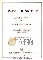 zwei stucke fur oboe und orgel andante pastorale rhapsodie 1980 PDF电子版封面