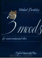 3 moods for unaccompanied oboe   1982  PDF电子版封面     