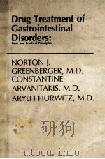 DRUG TREATMENT OF GASTROINTESTINAL DISORDERS:BASIC AND PRACTICAL PRINCIPLES（1979 PDF版）