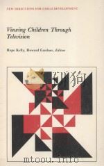 VIEWING CHILDREN THROUGH TELEVISION（1981 PDF版）