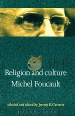 RELIGION AND CULTURE MICHEL FOUCAULT（1999 PDF版）