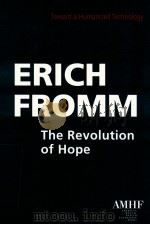 THE REVOLUTION OF HOPE  TOWARD A HUMANIZED TECHNOLOGY（1970 PDF版）