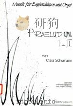 Praeludium Ⅰ u Ⅱ von alara schumann 1986 PDF电子版封面