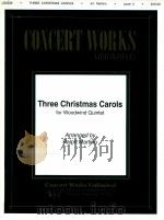 three christmas carlos arranged for woodwind quintet PDF电子版封面 Ralph Martino