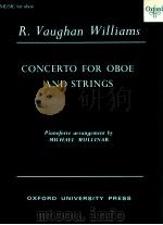 concerto for oboe and strings 1947 PDF电子版封面 0193692317 R.Vaughan Williams