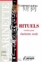 Rituels version pour clarinette seule PDF电子版封面 Christian Lauba