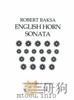English horn Sonata 1992 1998 PDF电子版封面 Robert Baksa