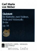 QUINTET FOR Clarinet two violins viola and viooncello b flat major op.34 5830 1989 PDF电子版封面