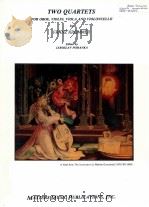 Two Quartets for oboe violin viola and violoncello（1993 PDF版）