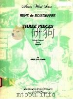 Three Pieces op.26 for oboe and piano PDF电子版封面 Rene de Boisdeffre