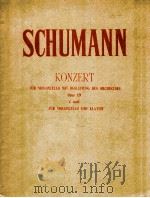 KONZERT fur violoncello mit begleitung des orchesters opus 129 fur violoncello und klavier PDF电子版封面