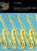 sonata g major BWV 1020 transcribed for saxophone and piano alto saxophone in Eb UE 17 774 1984 PDF电子版封面 3702413901 J.S.Bach