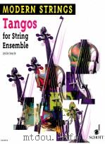 Modern Strings Tangos for String Ensemble 1.Blues Tango 2.Evening Shadows ED 8915（1999 PDF版）