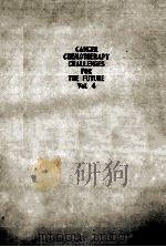 CANCER CHEMOTHERAPY:CHALLENGES FOR THE FUTURE  VOLUME 4（1989 PDF版）