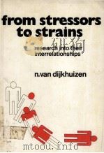 FROM STRESSORS TO STRAINS  RESEARCH INTO THEIR INTERRELATIONSHIPS（1980 PDF版）