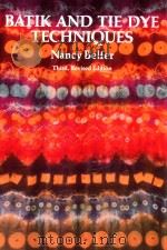 Batik and tie dye techniques third revised edition（1992 PDF版）