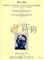 trirty great exercises or studies for all saxophones after soussman 2nd book AL.20 225 1944 PDF电子版封面 Marcel Mule