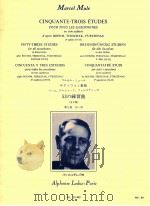 fifty-three studies for all saxophones in three books after boehm terschak fürstenau 2nd book 19-35 1946 PDF电子版封面 Marcel Mule