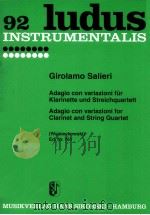 ludus 92 Adagio con variazioni for clarinet And String quartett Wojciechowski Ed.Nr.761（1979 PDF版）