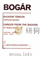 Balkáni Tancok Dances from the Balkan z.8832（1979 PDF版）