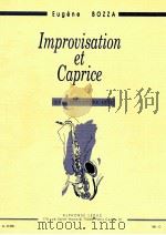 improvisation et caprice pour saxophone solo AL.20 988 1952 PDF电子版封面 Eugene Bozza