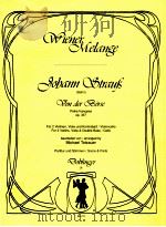 wiener melange Von der B?rse op.337 for 2 Violins Viola and double bass/cello score & parts 06 211 1998 PDF电子版封面 Johann Strauβ Sohn