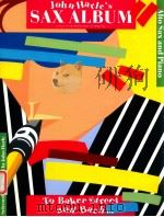 John Harle's Sax Album to Baker Street and Bach...for alto sax and piano（1985 PDF版）
