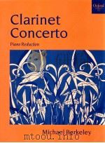 Clarinet concerto Piano reduction 1998 PDF电子版封面 0193620219