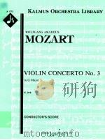 Violin Concerto No.3 in G Major K.216 A 1773 PDF电子版封面 Wolfgang Amadeus Mozart