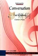 Conversation clarinet & Piano intermediate PDF电子版封面 Paul Chatrou