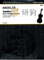 Rondino über ein Thema von Beethoven for Violin and piano Original-Kompositionen No.6 BSS 30602 1943 PDF电子版封面 Fritz Kreisler