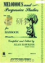 melodious and progressive studies for bassoon bookⅡ PDF电子版封面 Alan Hawkins